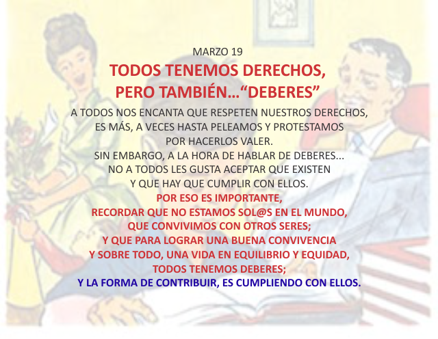 Todos tenemos derechos, pero también... 